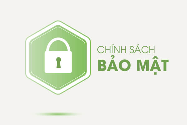 Chính sách bảo mật thông tin